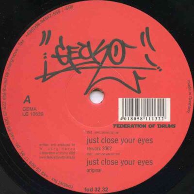 Gecko - Just Close Your Eyes (2002 Rework)