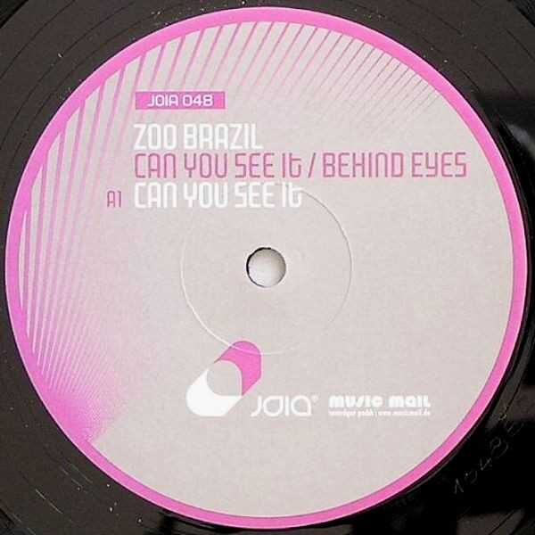 Zoo Brazil - Can You See It / Behind Eyes