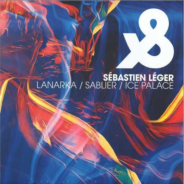 Sebastien Leger - Lanarka / Sablier / Ice Palace