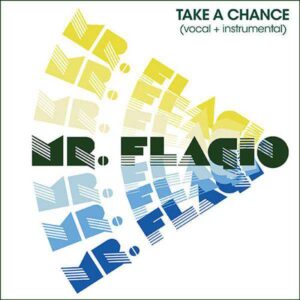 Mr. Flagio ‎– Take A Chance