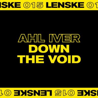 Ahl Iver - Down The Void EP