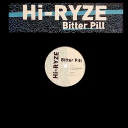 Hi-Ryze ‎– Bitter Pill