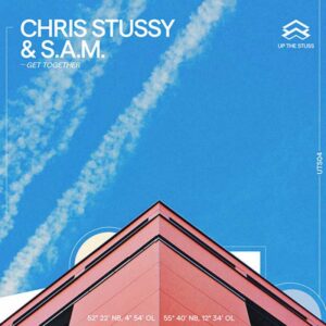Chris Stussy S.a.m. - Get Together