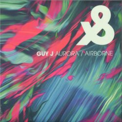 Guy J - Aurora / Airborne