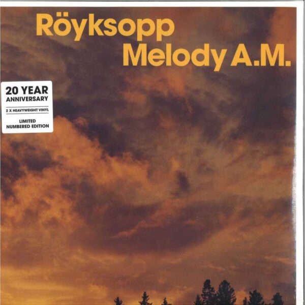 Röyksopp ‎– Melody A.M.