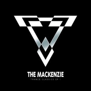 The Mackenzie - Trance Classics EP 1 (Repress)