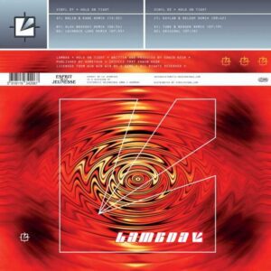 Lambda - Hold On Tight Remixes