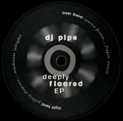 DJ Pipe – Deeply Floored EP