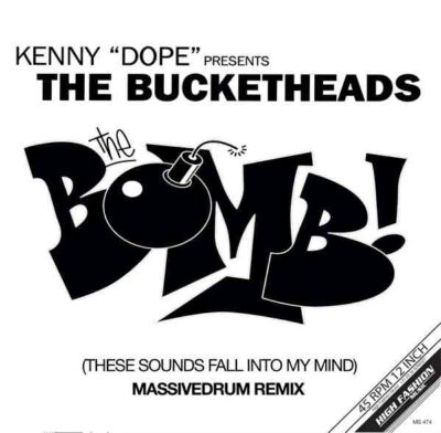 Kenny "Dope" Presents The Bucketheads – The Bomb! (Massivedrum Remix)
