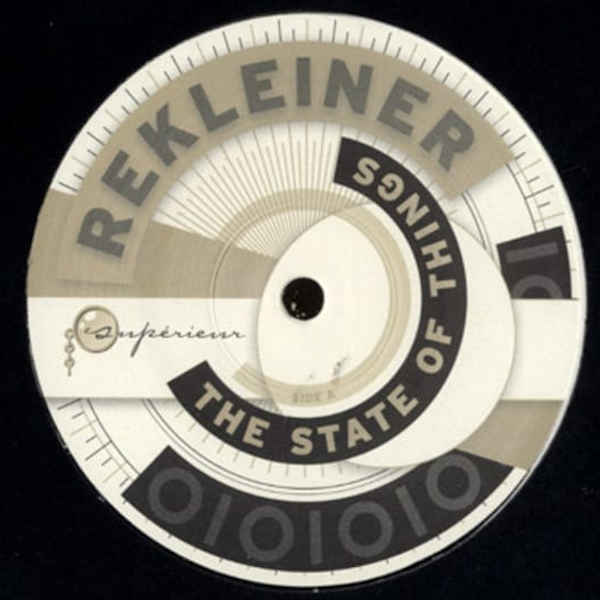 Rekleiner - The State Of Things