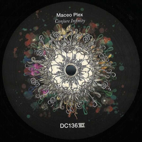 Maceo Plex - Conjure Infinity