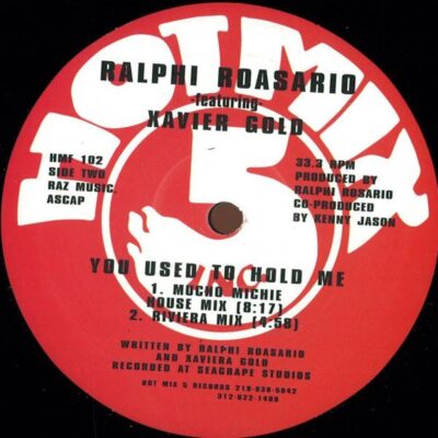 Ralphi Rosario Featuring Xaviera Gold - You Used To Hold Me