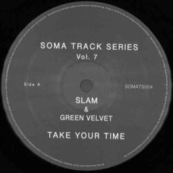 Slam & Green Velvet - Take Your Time