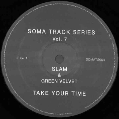 Slam & Green Velvet - Take Your Time