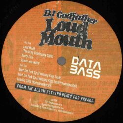 Dj Godfather - Loud Mouth EP