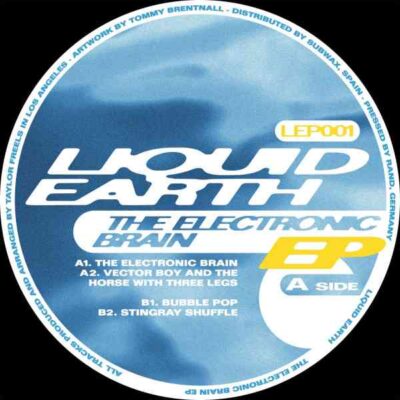Liquid Earth - The Electronic Brain EP