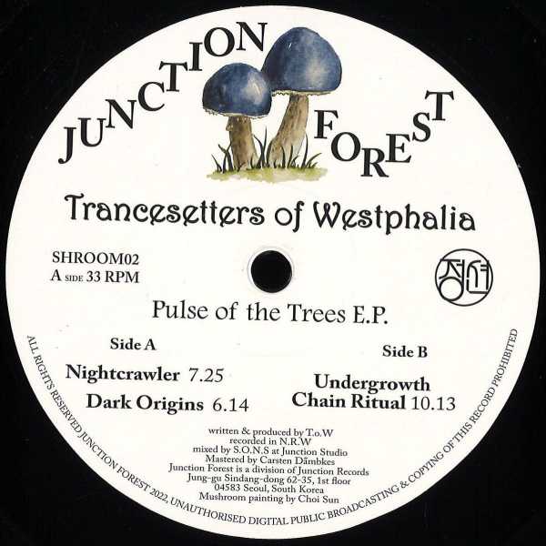Trancesetters of Westphalia – Pulse Of The Trees EP