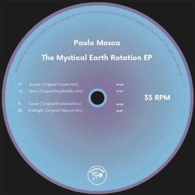 Paolo Mosca – The Mystical Earth Rotation EP