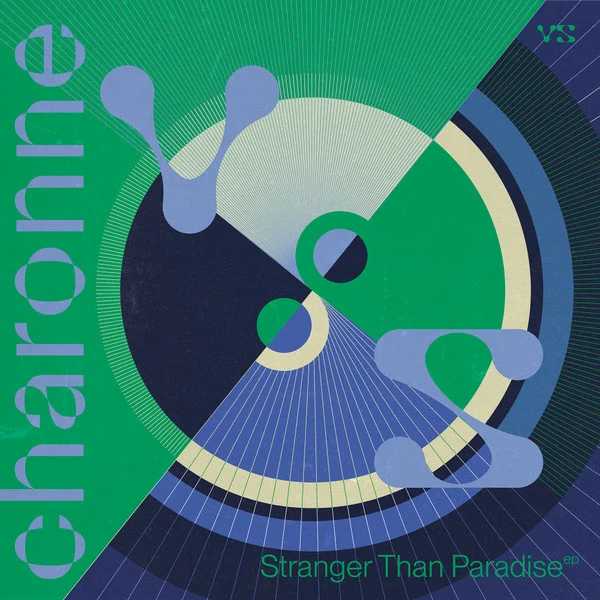Charonne – Stranger Than Paradise EP