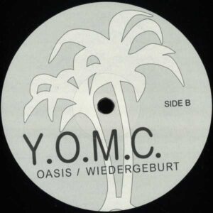 Y.O.M.C. – Oasis / Wiedergeburt