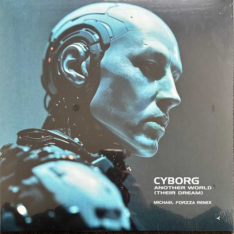 Cyborg - Another World (Their Dream) Michael Forzza Remix