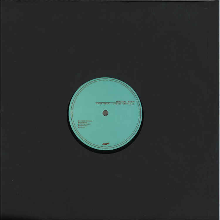 Gary Beck - Upside Criminal EP