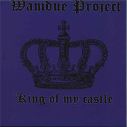 Wamdue Project - King Of My Castle
