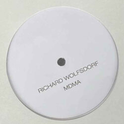 Richard Wolfsdorf - Mdma / Bosch