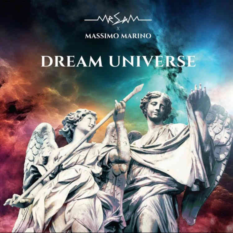 Mr Sam x Massimo Marino - Dream Universe