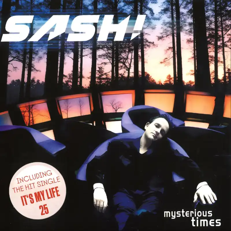 Sash! - Mysterious Times / It's My Life