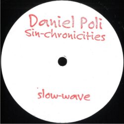 Daniel Poli – Sin-chronicities