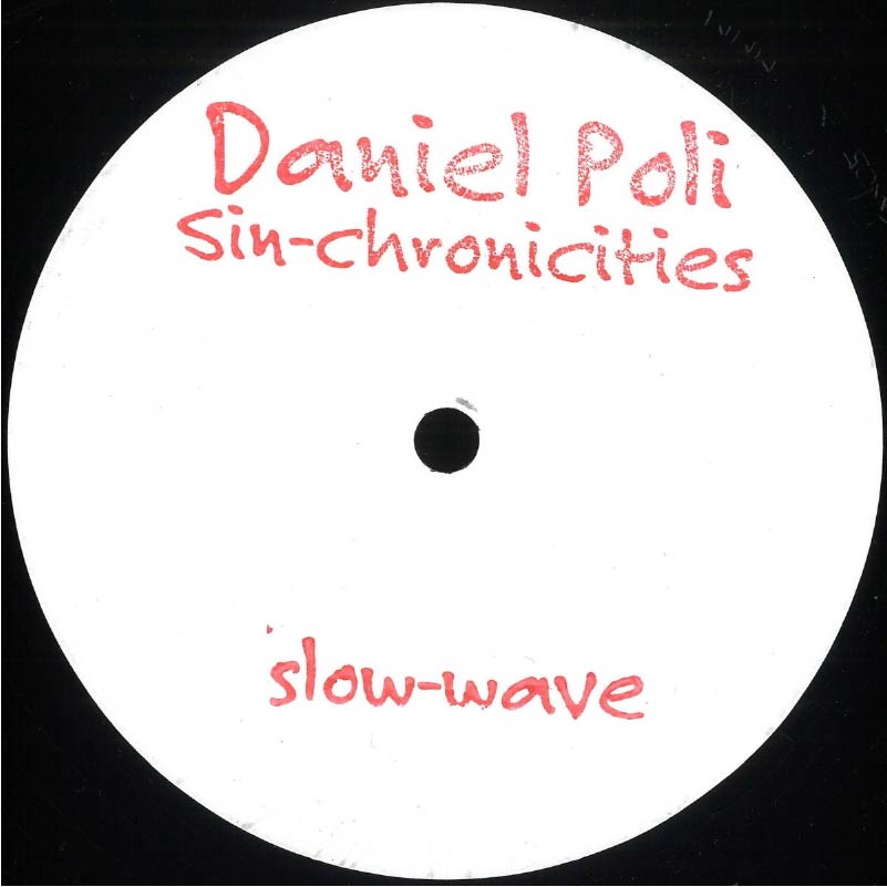 Daniel Poli – Sin-chronicities
