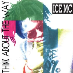 Ice Mc - Think About The Way