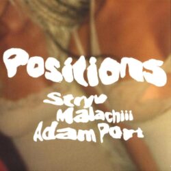 Adam Port, Stryv, Malachiii - Positions LP