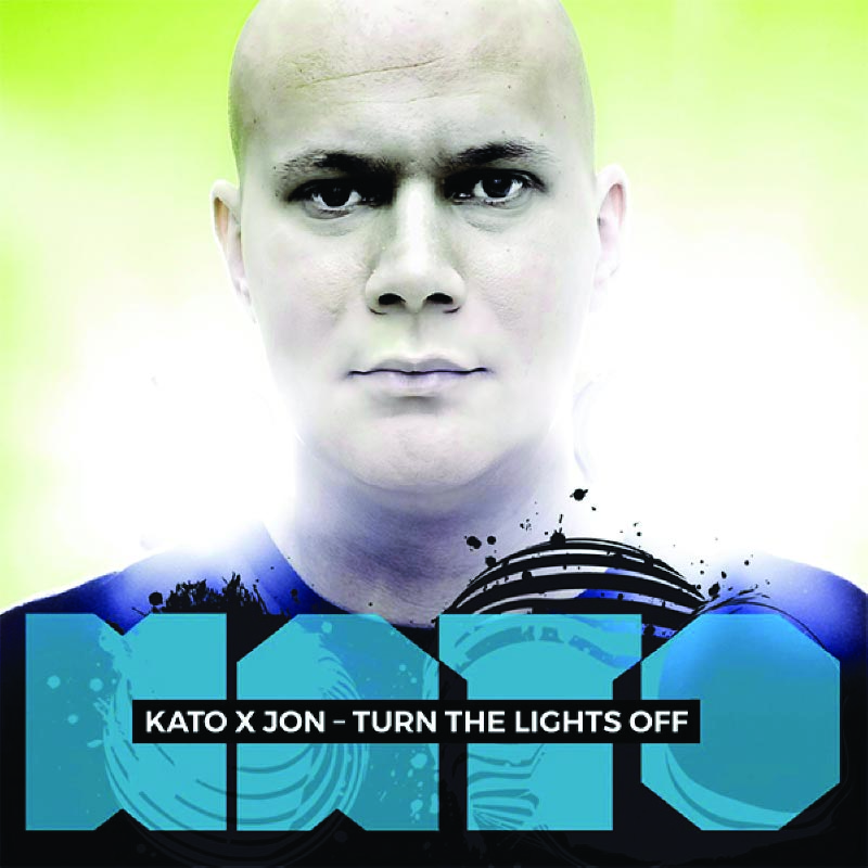 Kato X Jon – Turn The Lights Off