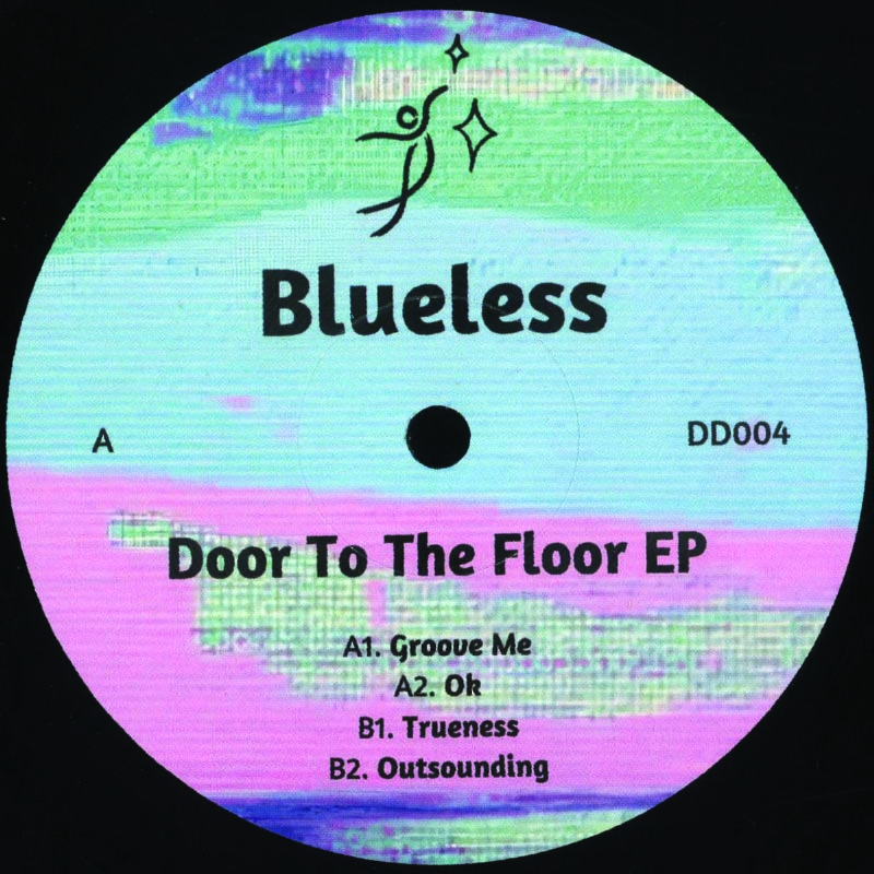 Blueless - Door To The Floor EP