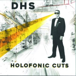 DHS - Holofonic Cuts