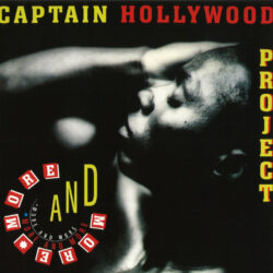 Captain Hollywood Project - More And More