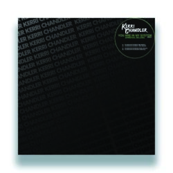 Kerri Chandler – You Are In My System (Original Deluxe)