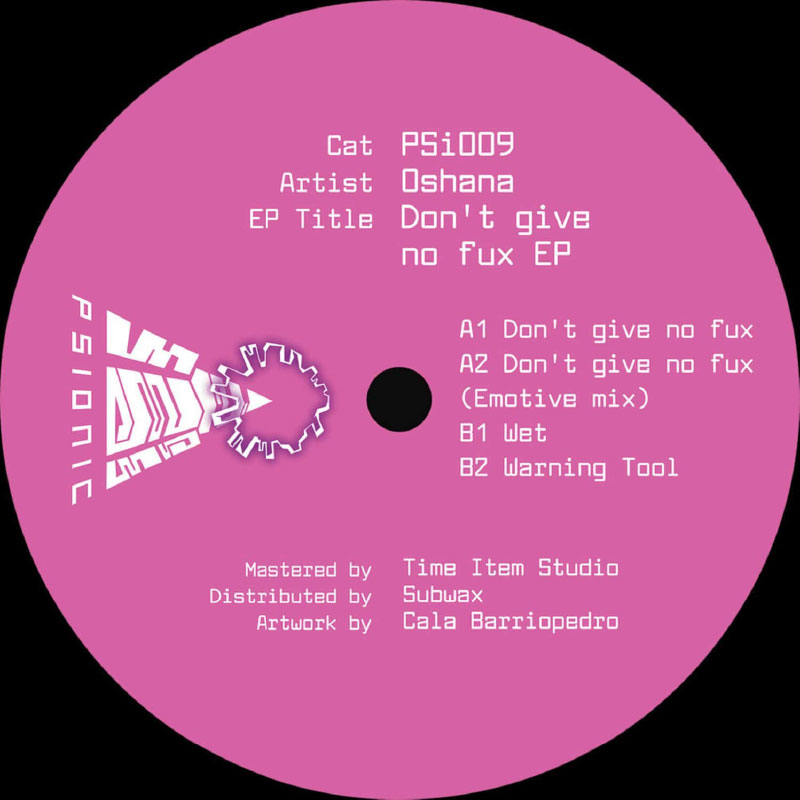 Oshana - Don't Give No Fux EP