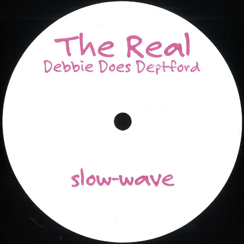 The Real Debbie - Does Deptford