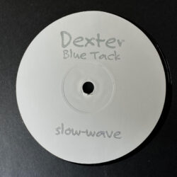 Dexter - Blue Tack