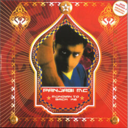 Panjabi MC - Mundian To Bach Ke
