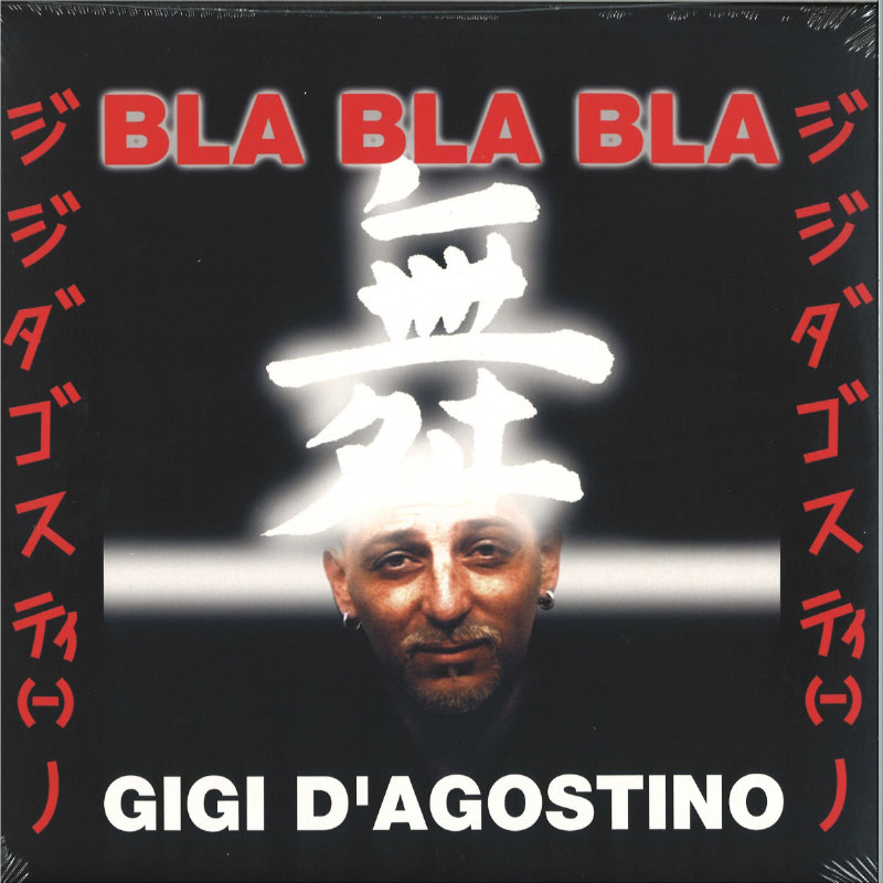 Gigi D'Agostino - Bla Bla Bla