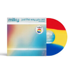 Milky - Just The Way You Are
