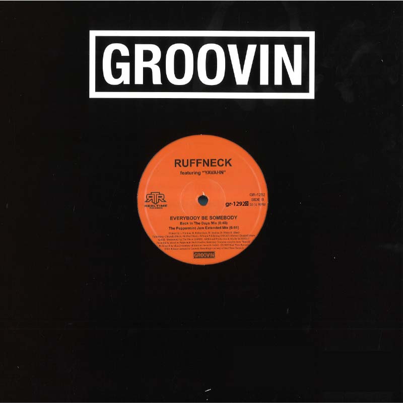 Ruffneck Featuring Yavahn - Everybody Be Somebody