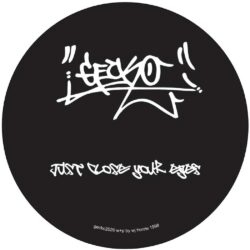 Gecko - Just Close Your Eyes