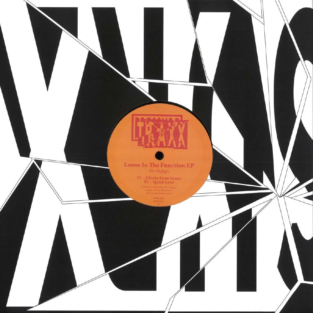 Elia Nafzger - Loose In The Function EP